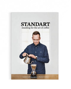 Standart Magazine - Issue 04: Shotguns, Spirits, and Coffee